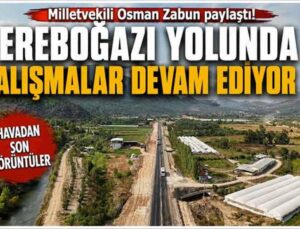 Milletvekili Zabun Yol Çalışmalarını Paylaştı