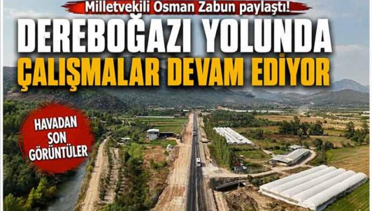 Milletvekili Zabun Yol Çalışmalarını Paylaştı